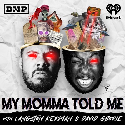 My Momma Told Me:Big Money Players Network and iHeartPodcasts