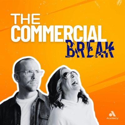 The Commercial Break:Comedy Podcast | Commercial Break LLC
