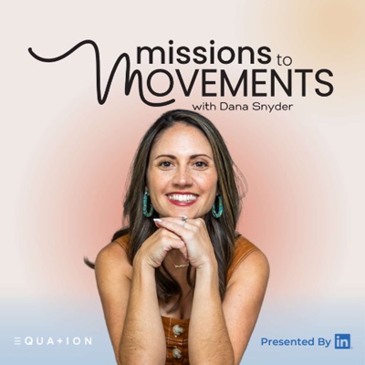 Missions to Movements:Dana Snyder