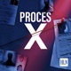 Proces X 