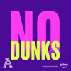 No Dunks