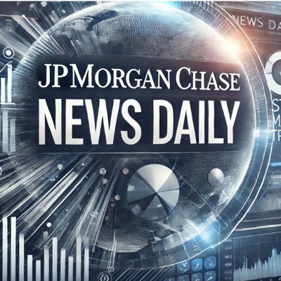 JPMorgan Chase News Daily:Quiet. Please